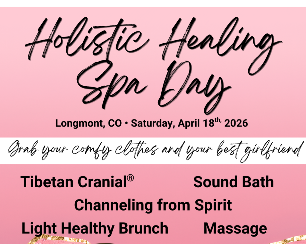 Holistic Healing Day Spa April 18th Longmont, CO